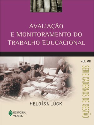 cover image of Avaliação e Monitoramento do Trabalho Educacional